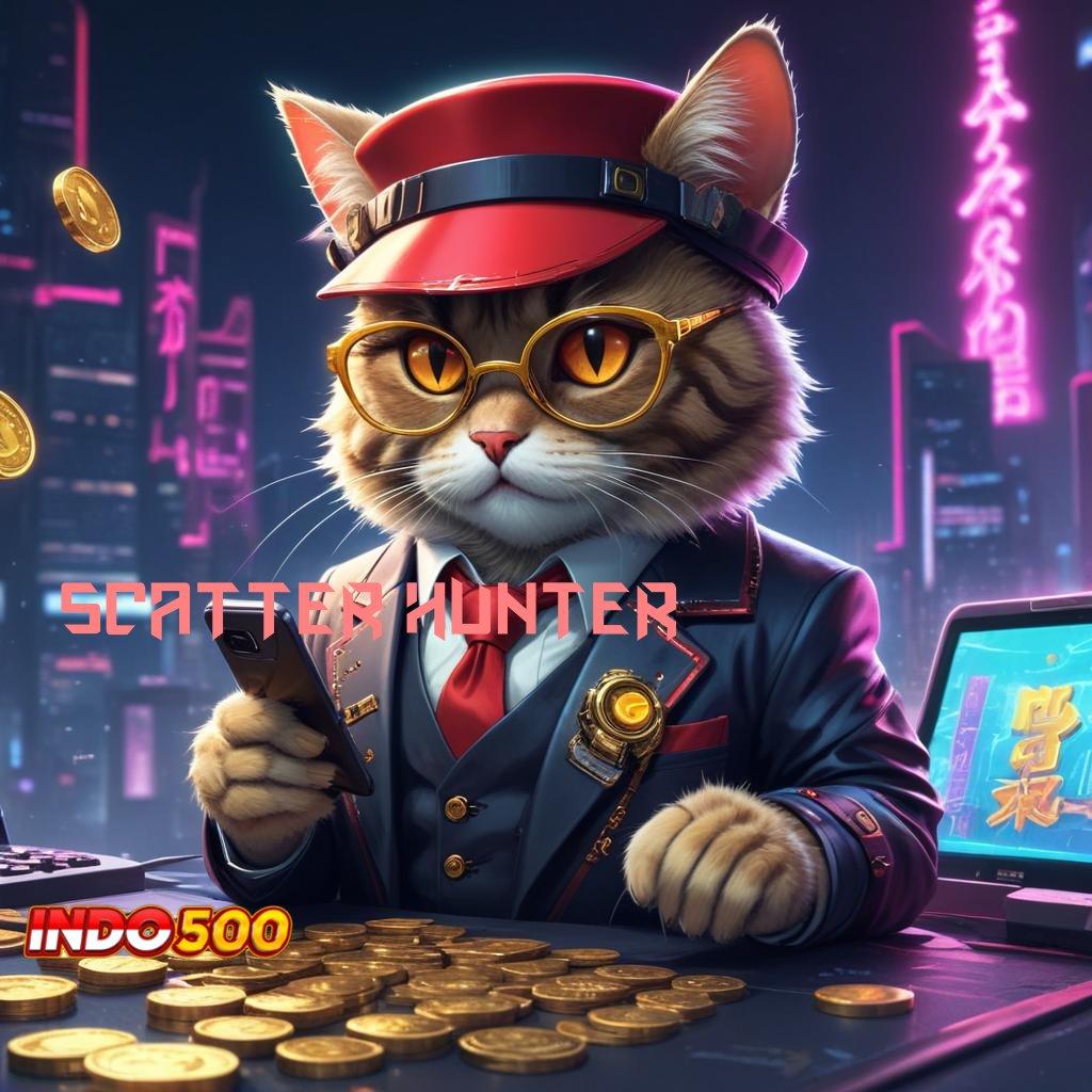 SCATTER HUNTER ® Unduh Segera Info RTP Slot Terbaru