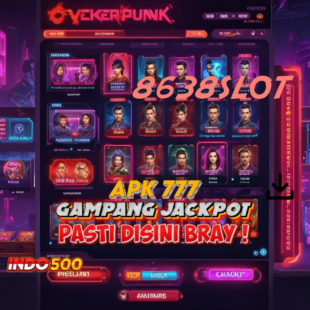 8638SLOT Juara Gacor Slot Gacor 2025, Hujan Duit!