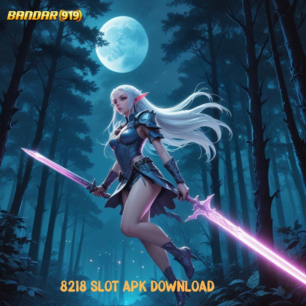 8218 SLOT APK DOWNLOAD 🎮 tingkatkan pendidikan klaim reward besar