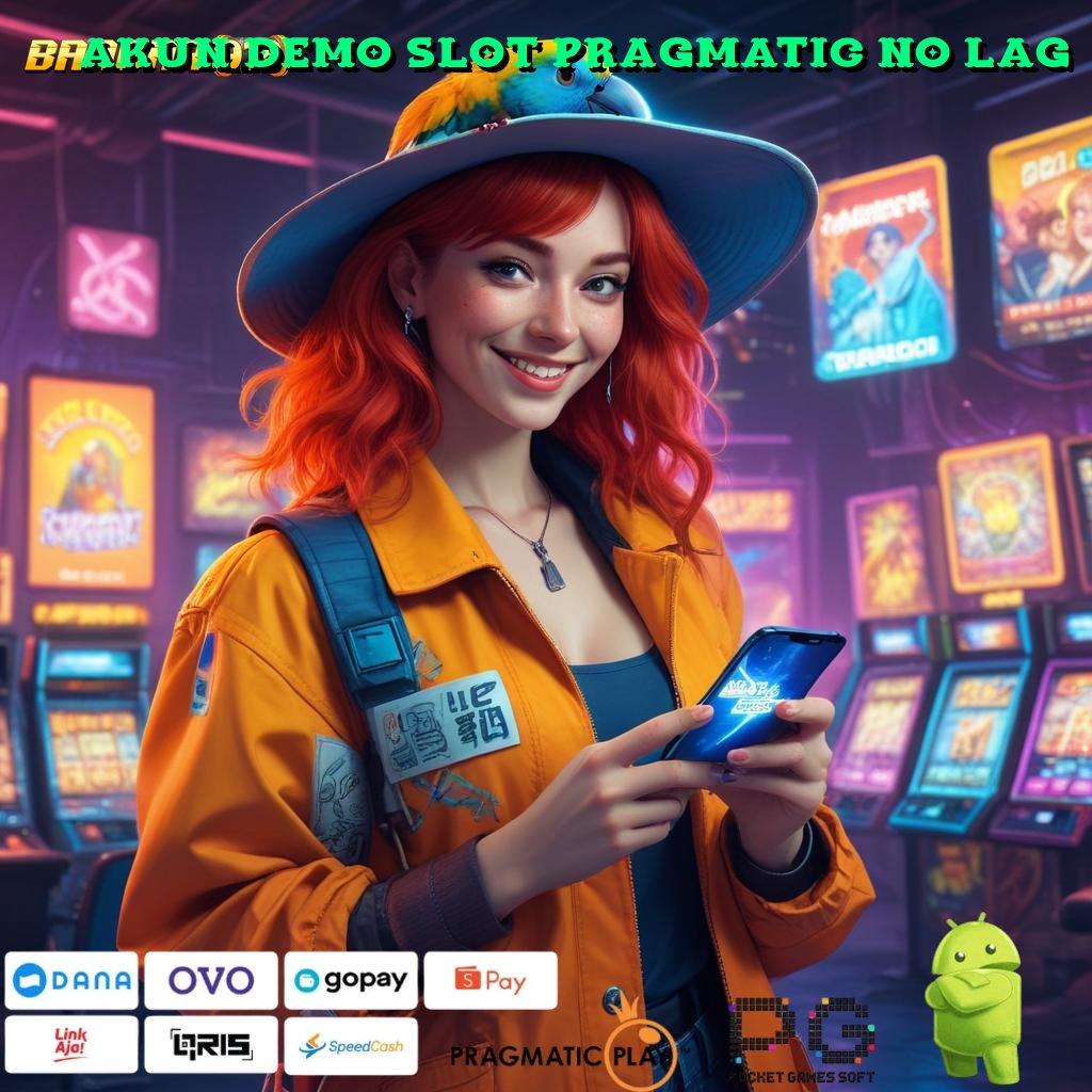 AKUN DEMO SLOT PRAGMATIC NO LAG > auto maxwin langsung kaya tanpa lawan