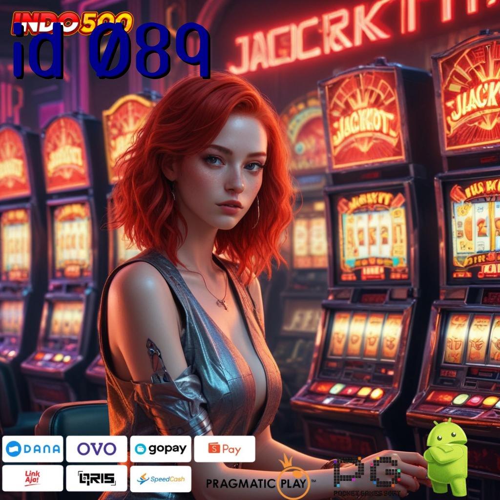 ID 089 Versi Baru Untuk Jackpot Kaya