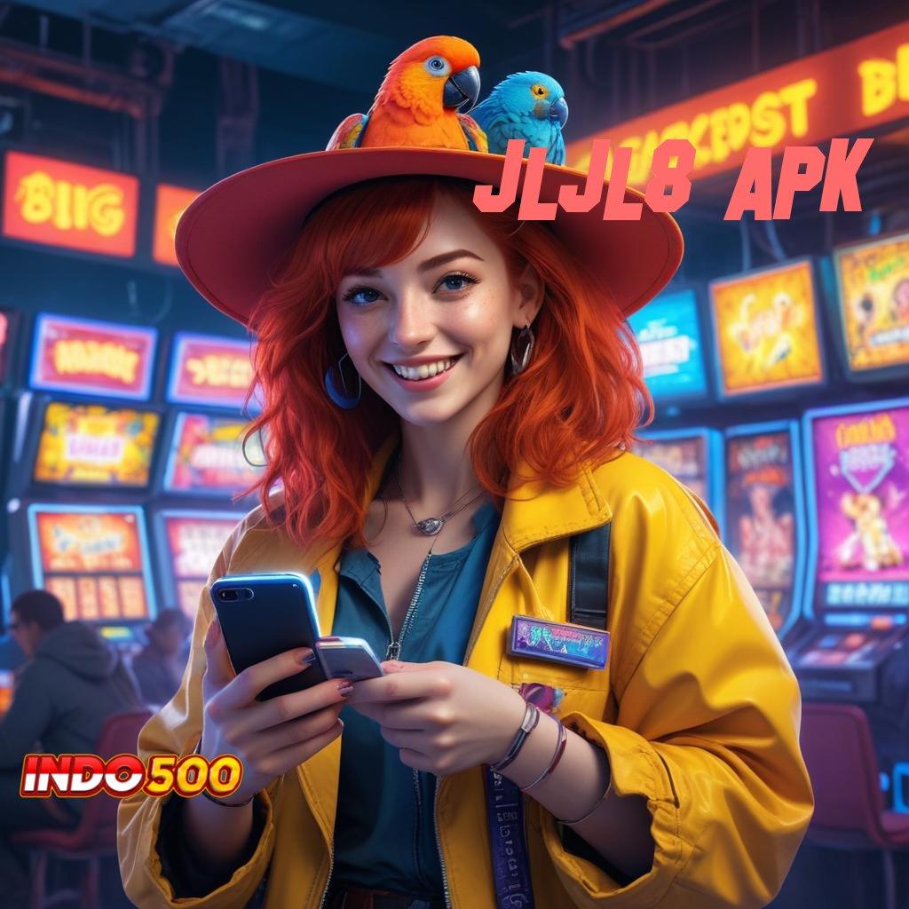 JLJL8 APK Unduh Apk Mesin Slot Teknologi Canggih