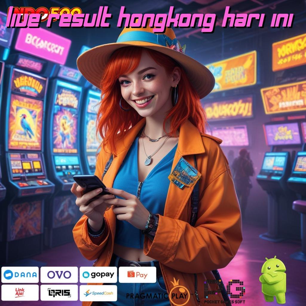 LIVE RESULT HONGKONG HARI INI Aplikasi Rezeki Bonus Berlimpah