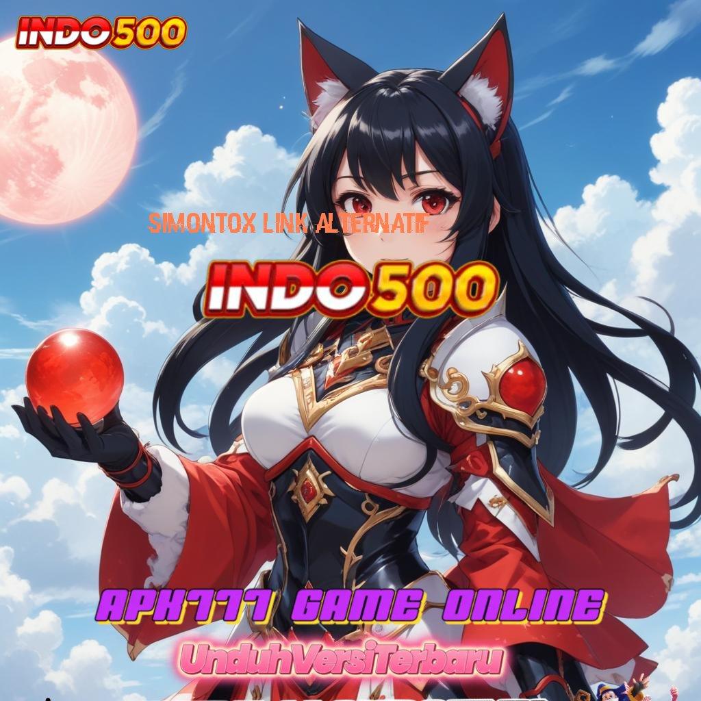 SIMONTOX LINK ALTERNATIF 🚀 Solusi Event Baru Untuk Bonus Dengan Mudah