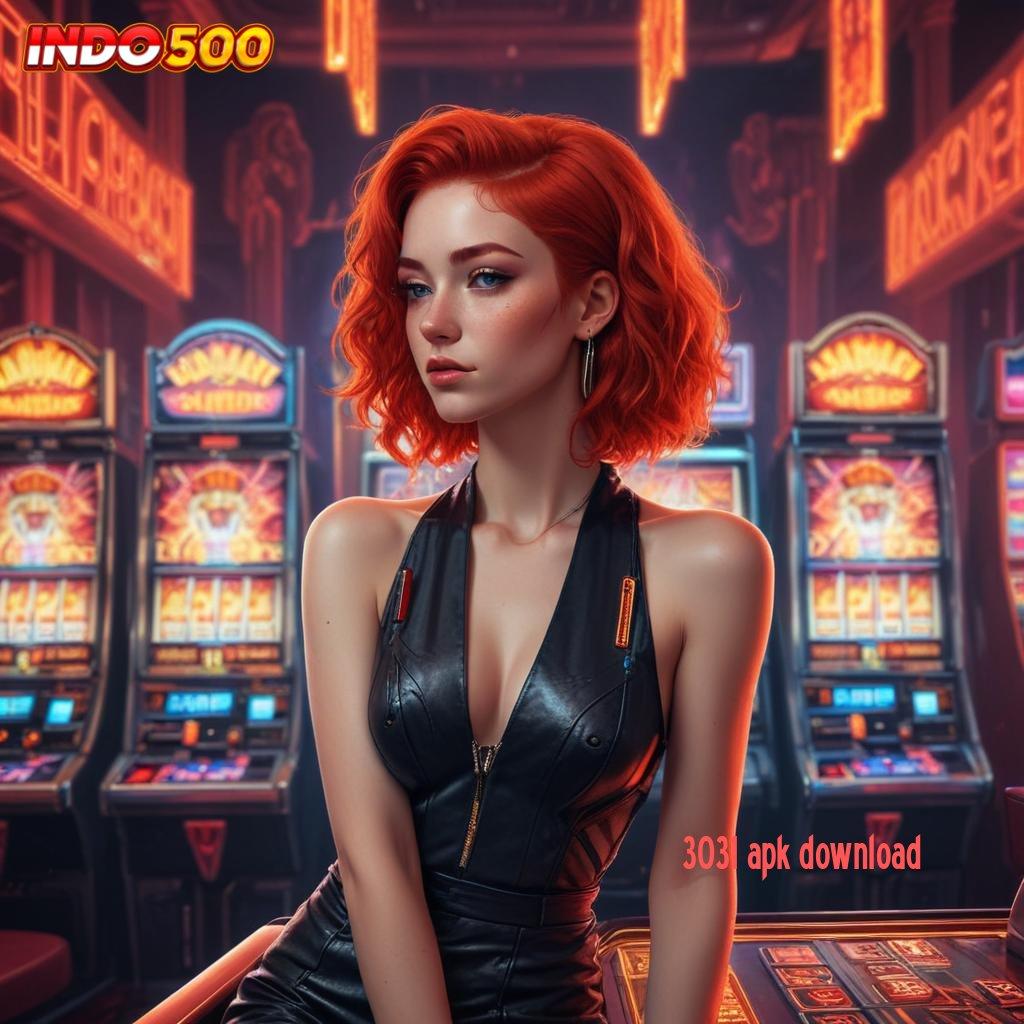 3031 APK DOWNLOAD ♒ Titik Awal Deposit BSI 10k