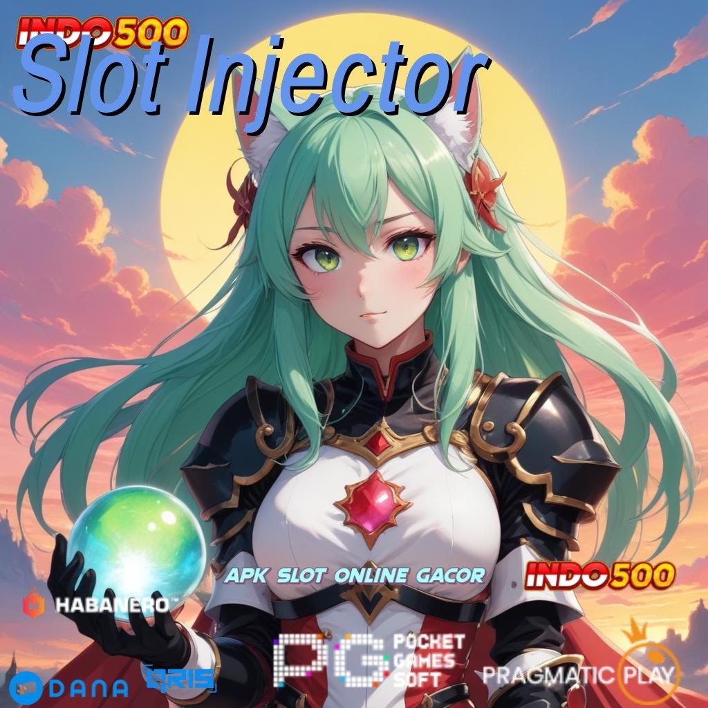 Slot Injector