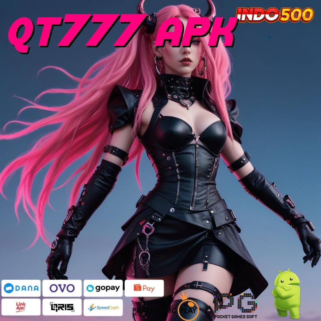 QT777 APK Terkini Jalur Keberuntungan Pola Dinamis