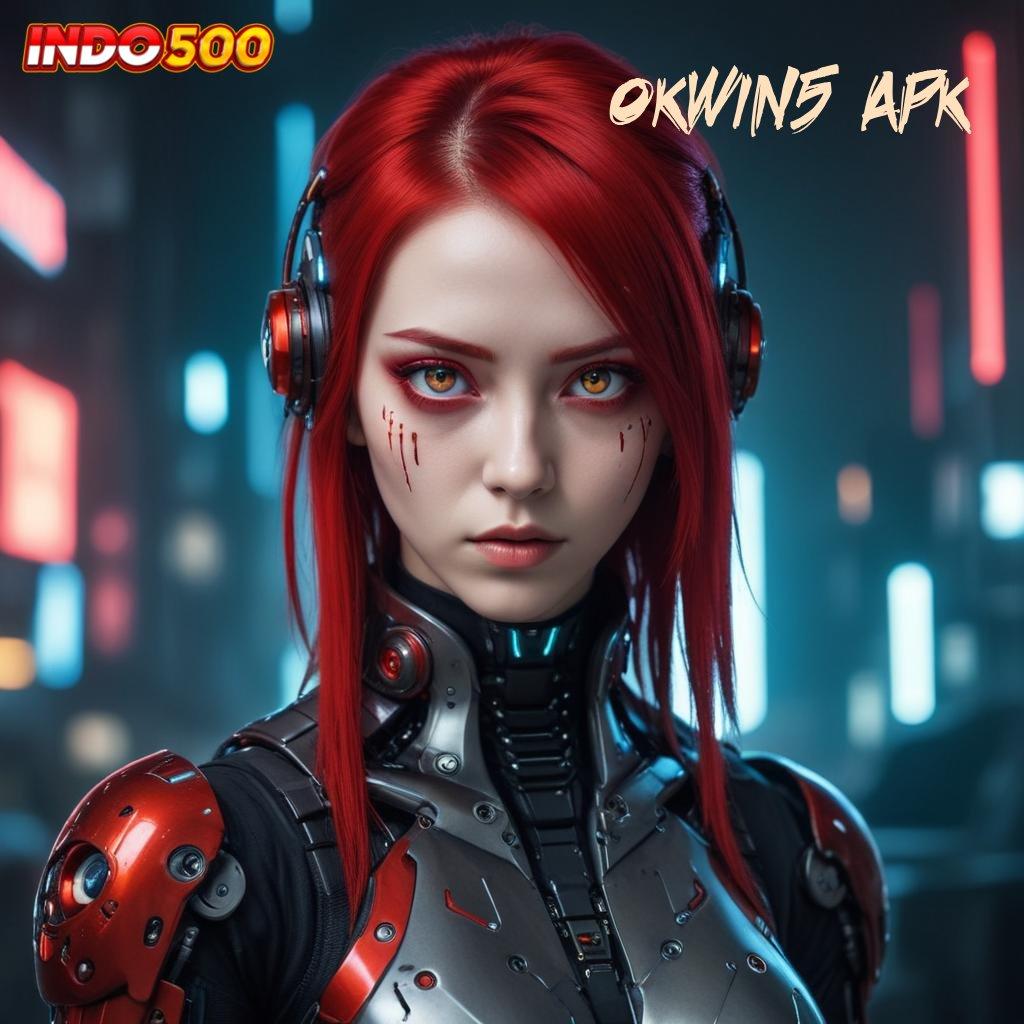 OKWIN5 APK 💥 Kepastian Spin Tanpa Batas Langsung Jackpot