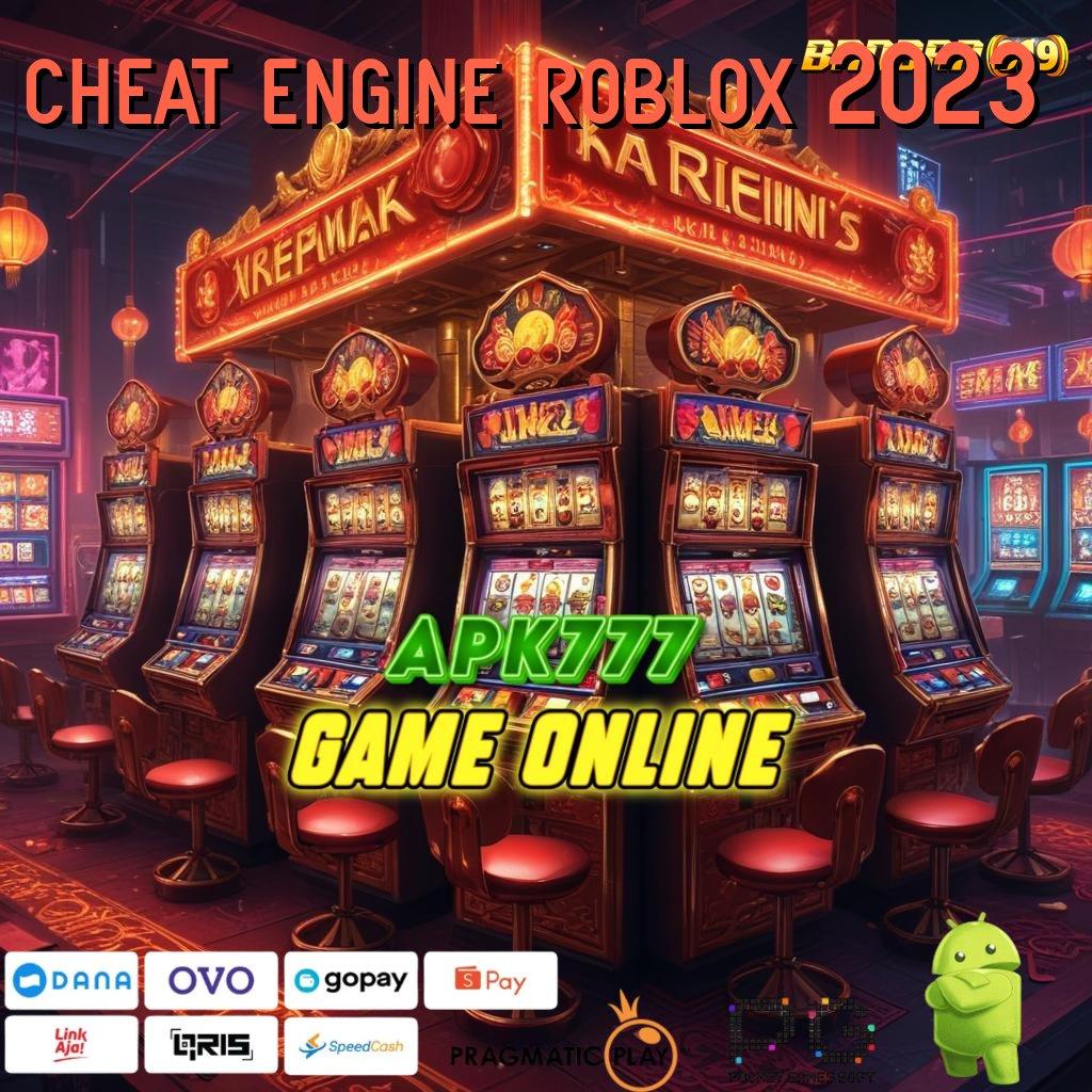 CHEAT ENGINE ROBLOX 2023 > Dp Bank Bsi 20k APK Slot Idr 777 2025 yang Keren Abis