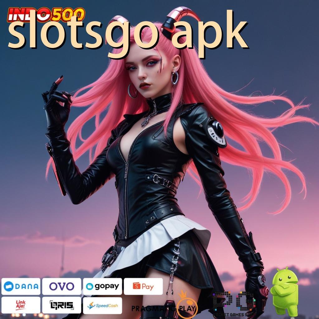 SLOTSGO APK peluang menang besar lucky spin