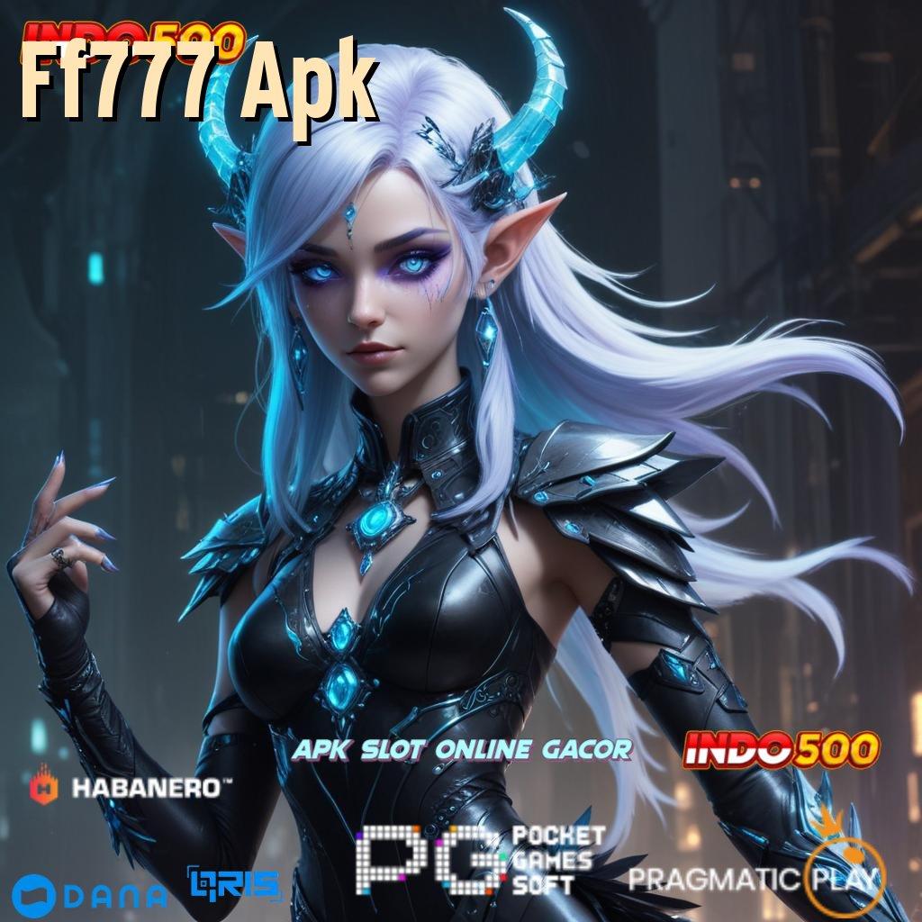 Ff777 Apk