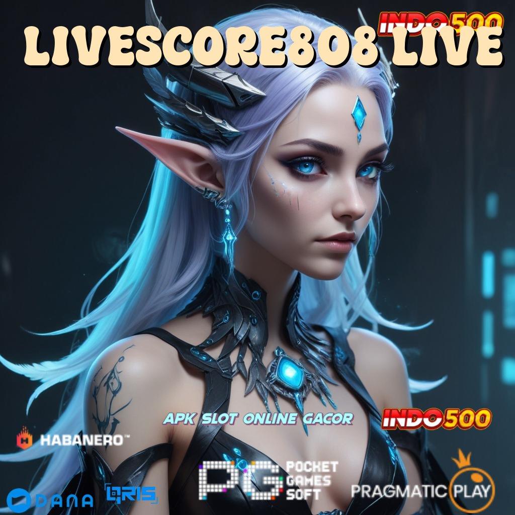 LIVESCORE808 LIVE | Tips 24 Jam Format Inovatif