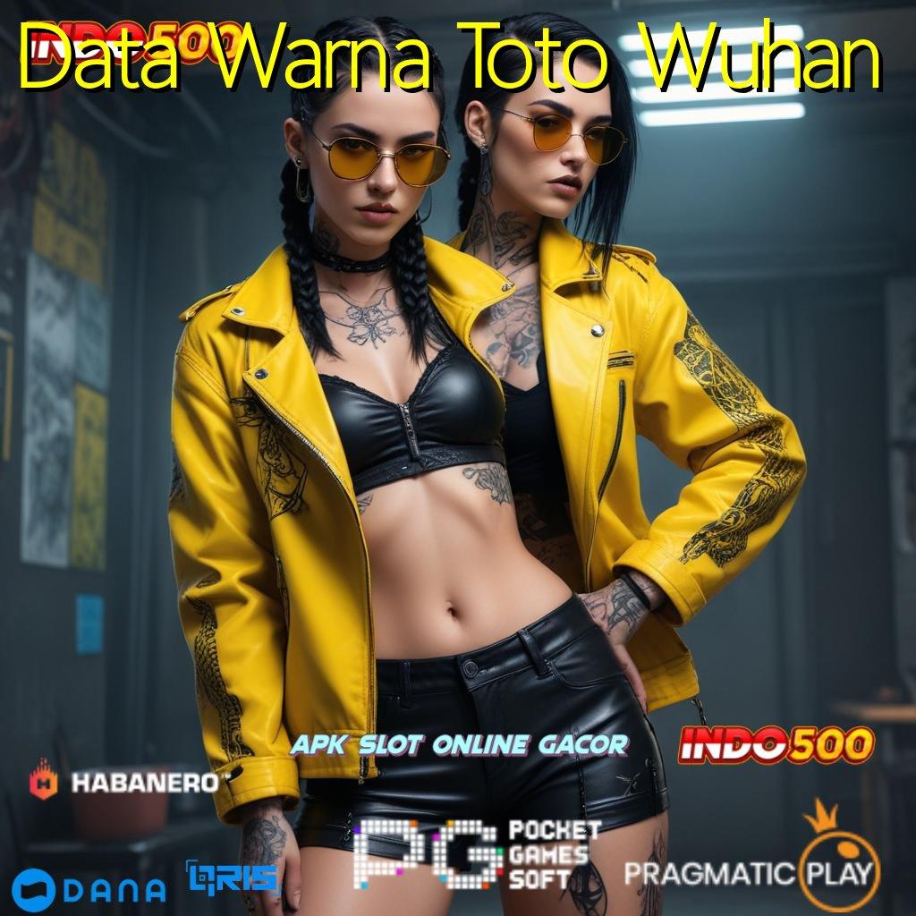 Data Warna Toto Wuhan