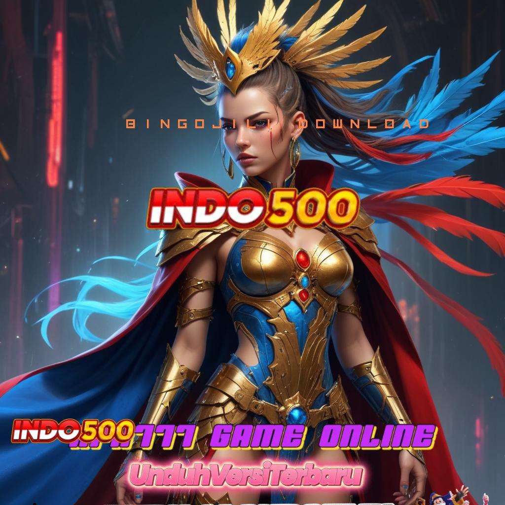 BINGOJILI DOWNLOAD ♒ Wd Abis Dibayar Proses Terbaru