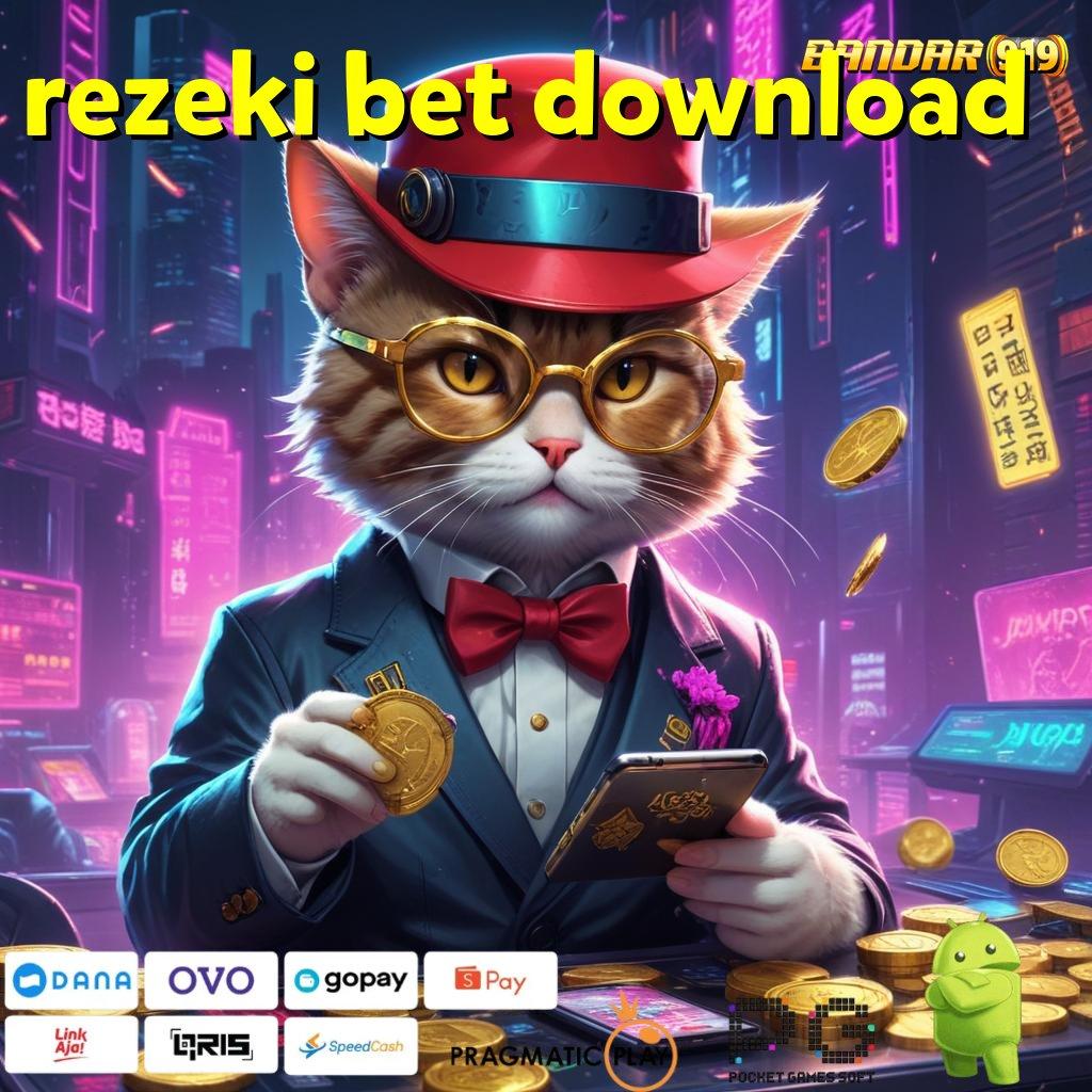 REZEKI BET DOWNLOAD : Scatter Gacor Solusi Instan untuk Maxwin