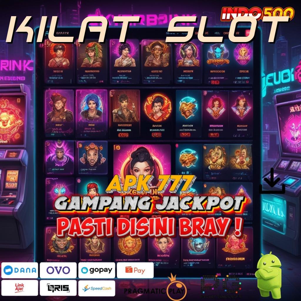 KILAT SLOT Maxwin Instan Unduh Aplikasi Apk Android Resmi