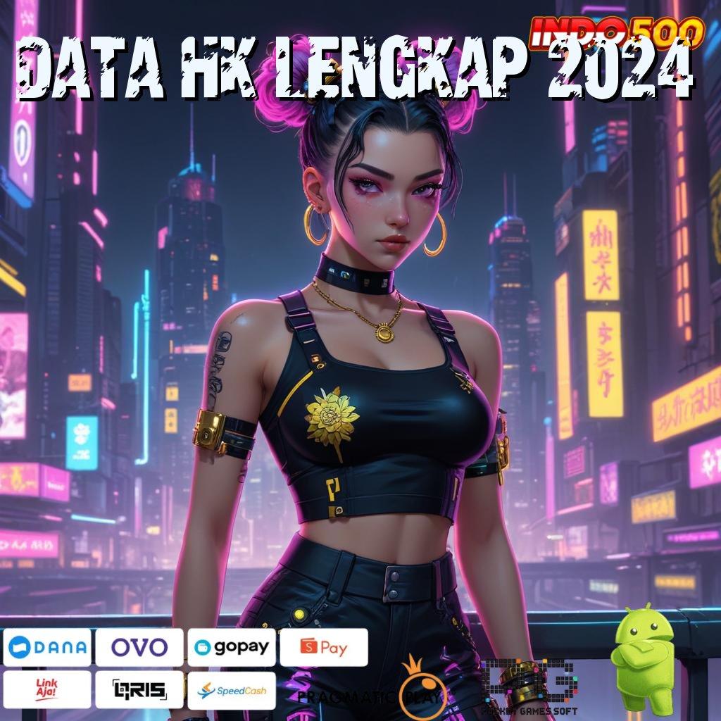 DATA HK LENGKAP 2024 Depo Bca 10 000 Apk Maxwin Slot Android iOS Versi Terbaru