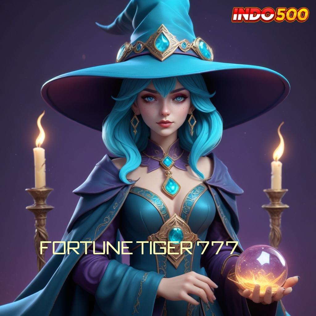 FORTUNE TIGER 777 🔎 Fitur Bonus Melimpah Solusi Optimal Pemula