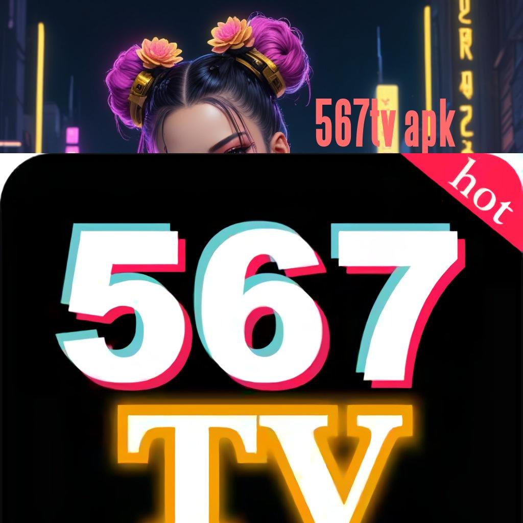 567TV APK 💯 mekanisme penopang mekanisme kerja sistem penghubung media