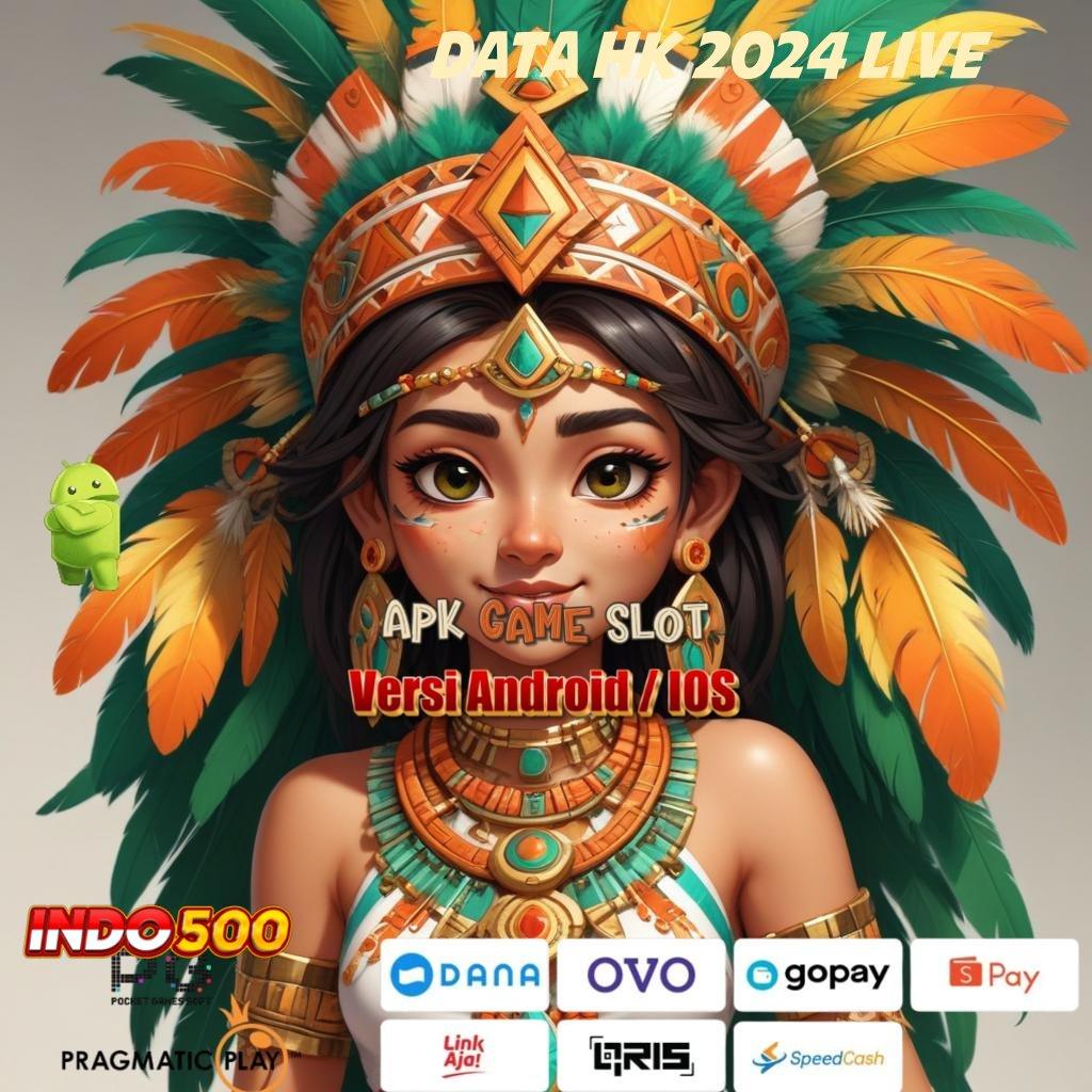 DATA HK 2024 LIVE 💥 Download APK Jackpot Tanpa Delay Langsung Untung