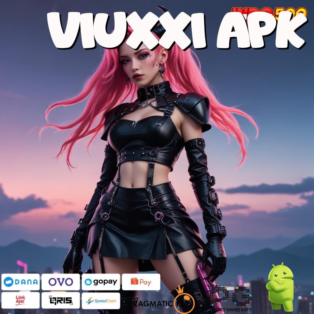 VIUXXI APK Pola Scatter Tertinggi untuk Keuntungan Instan