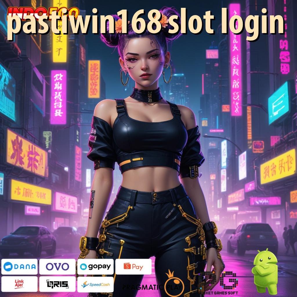 PASTIWIN168 SLOT LOGIN Versi Baru Spin Jackpot Cepat