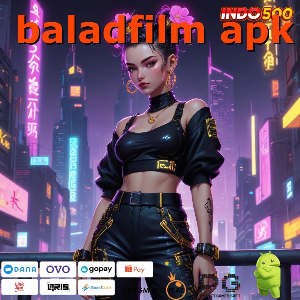 BALADFILM APK Versi Baru Mesin RTP Unggul