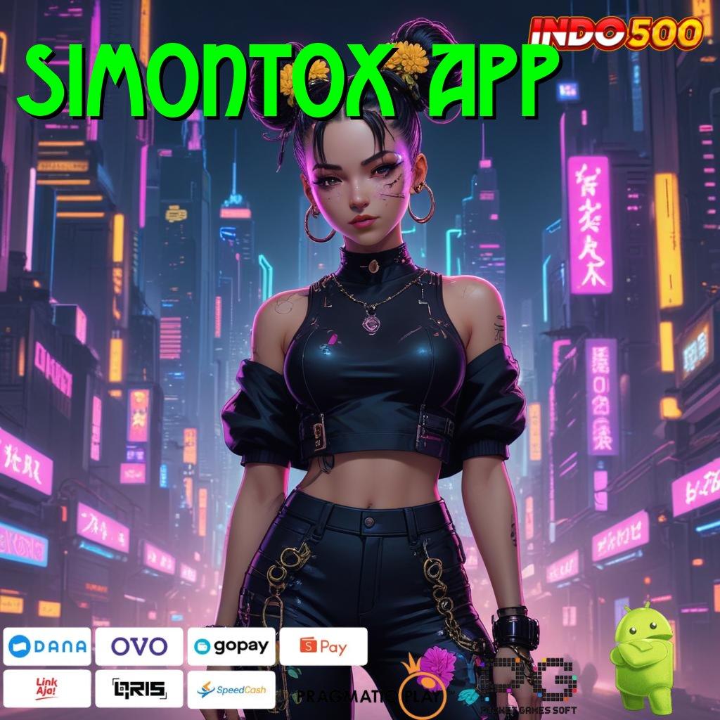 SIMONTOX APP Unduh Apk Modern Spin Bonus Langsung Optimal