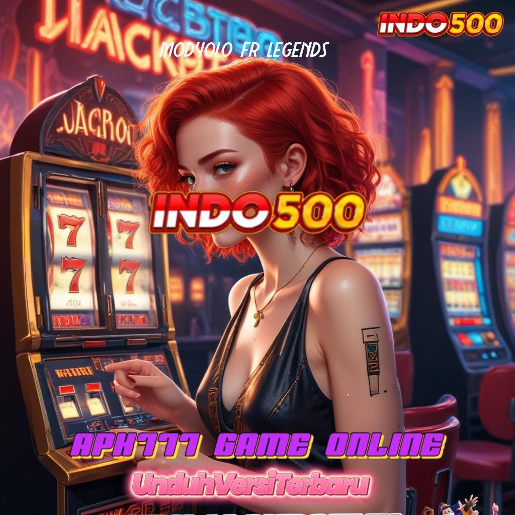 MODYOLO FR LEGENDS ✔ Deposit E Wallet Menerima Apk Slot Tanpa Pembayaran Awal Dana