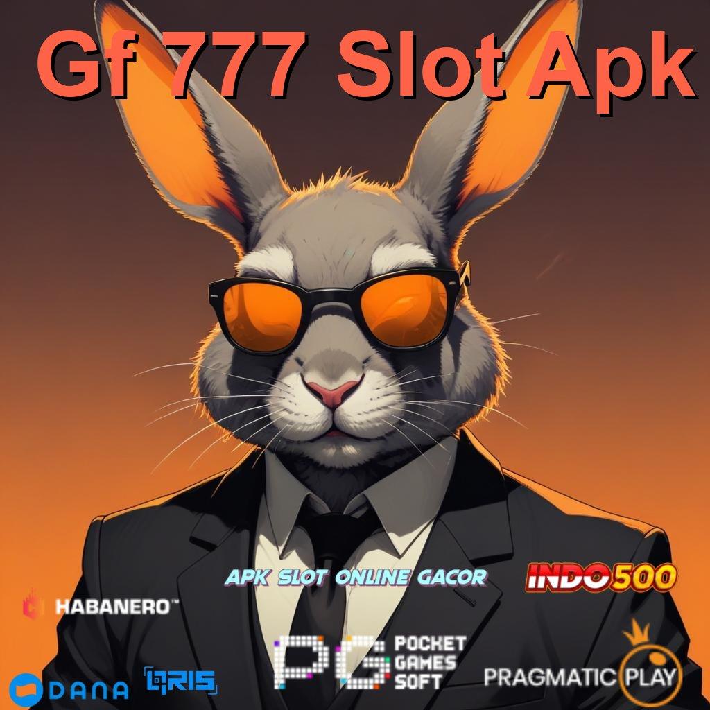 Gf 777 Slot Apk