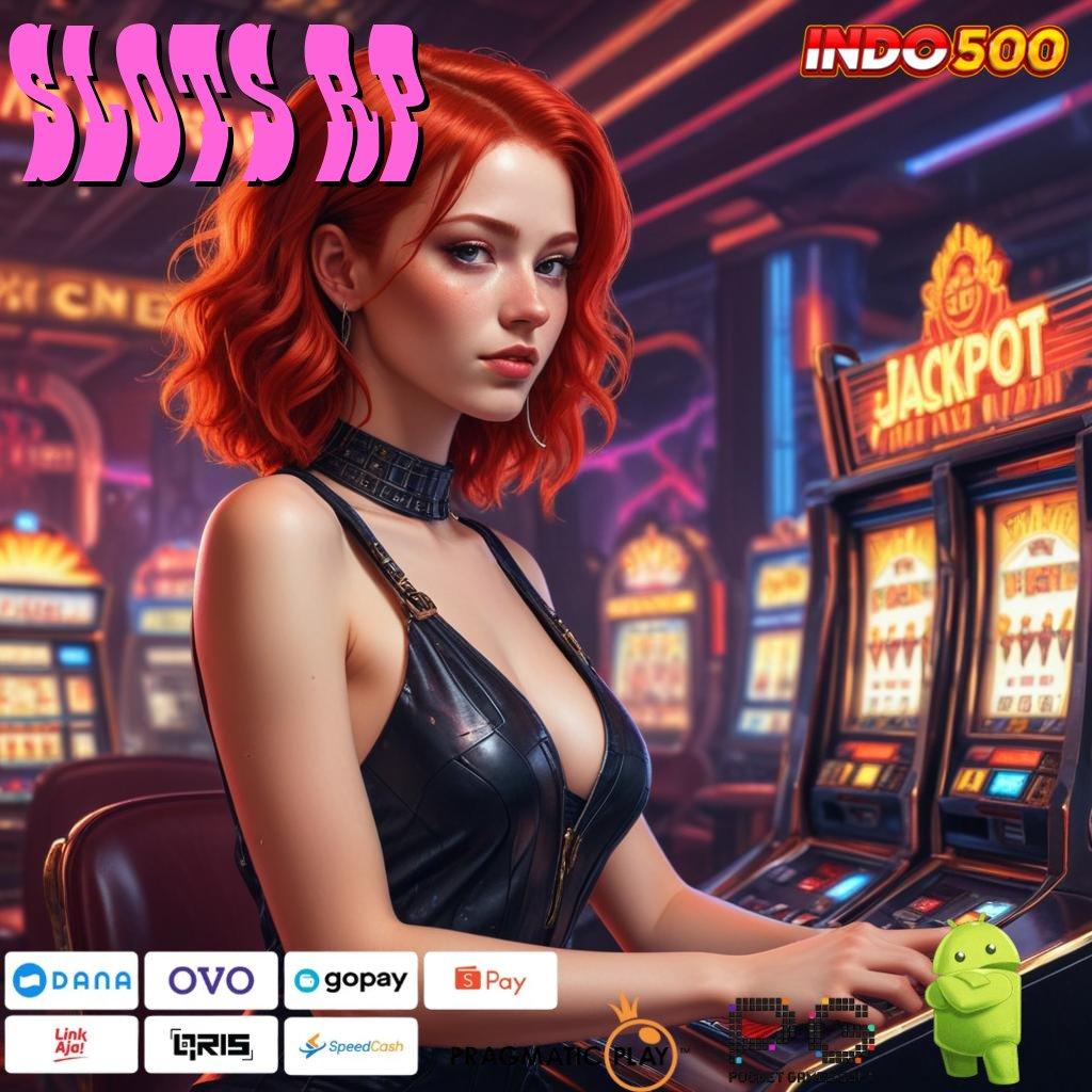 SLOTS RP semangat menuju puncak