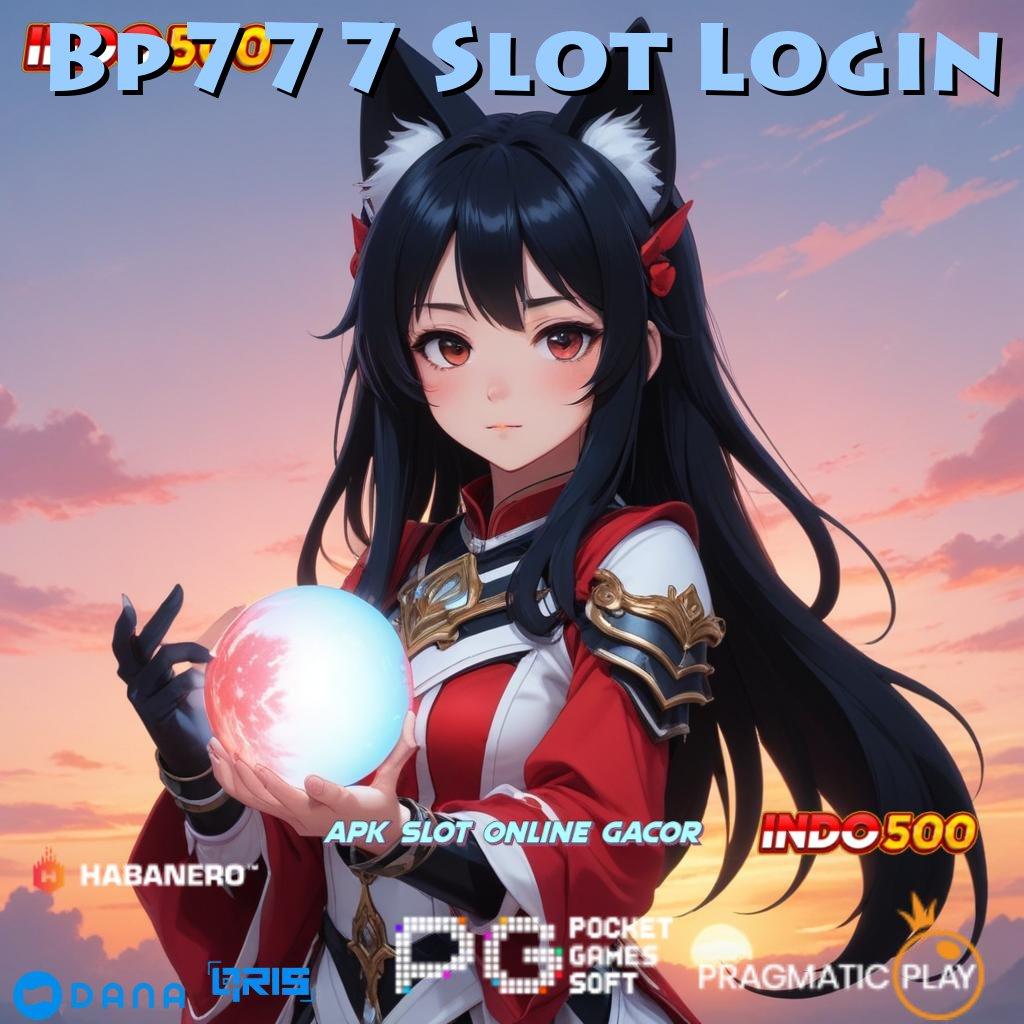 Bp777 Slot Login