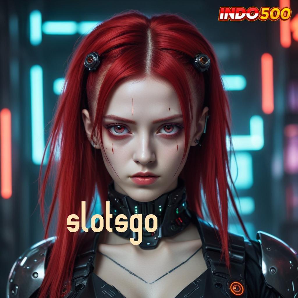 SLOTSGO ⋗ Jalur Baru Dengan Keuntungan Mega Jackpot Sekarang