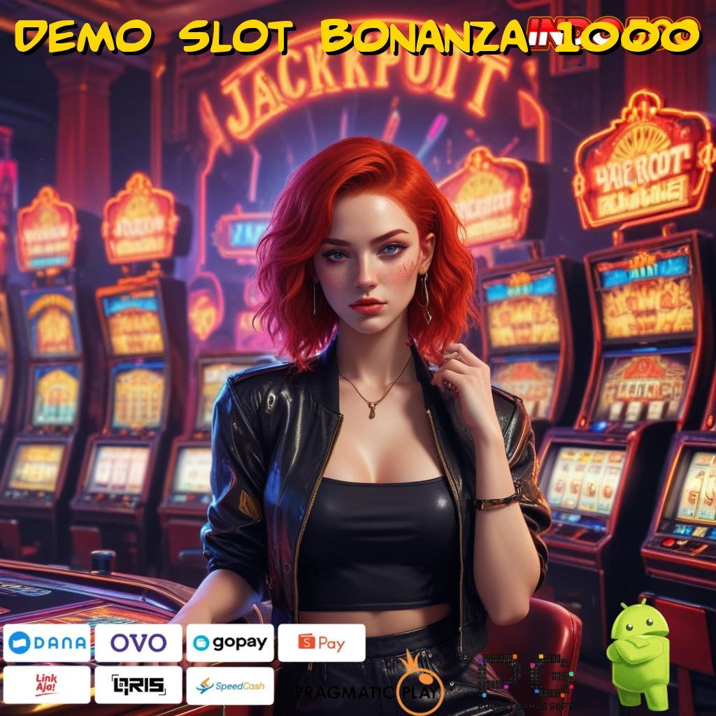 DEMO SLOT BONANZA 1000 akses keuntungan langsung