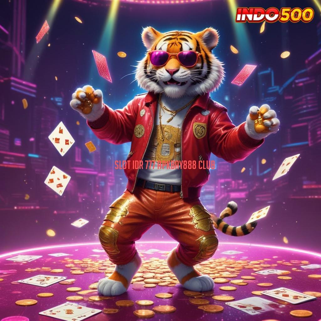 SLOT IDR 777 APKBAY888 CLUB 👉 Keunggulan Fasilitas Digital Untuk Bonus Besar