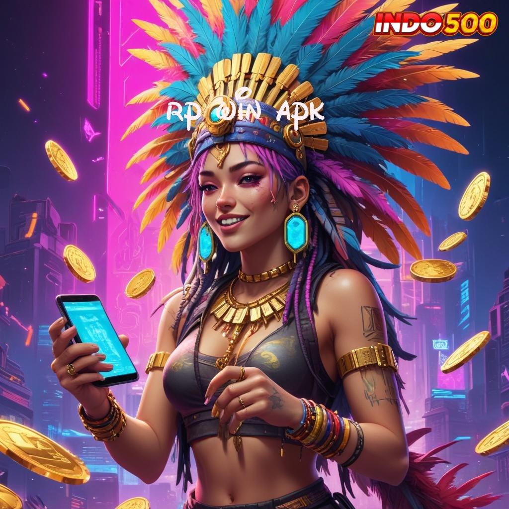 RP WIN APK ⚡ depo shopeepay keajaiban koneksi tanpa rugi