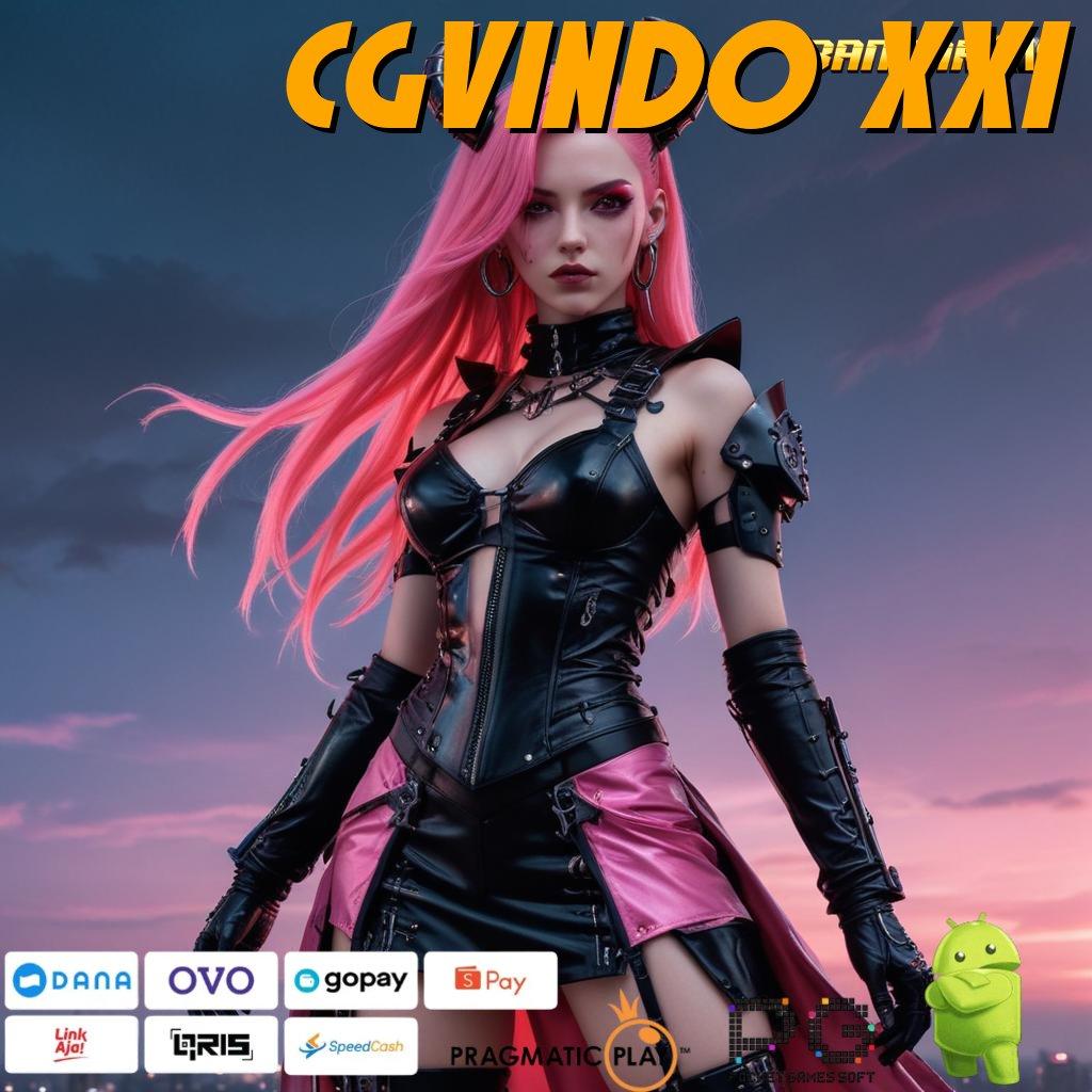 CGVINDO XXI , Slot Gacor Tanpa Deposit dengan Apk Cheat Terbaru