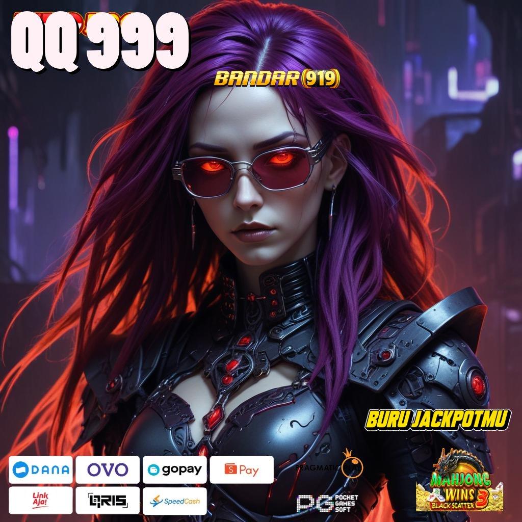 QQ 999 ➤ Slot Auto Scatter Dengan Banyak Rezeki Melimpah