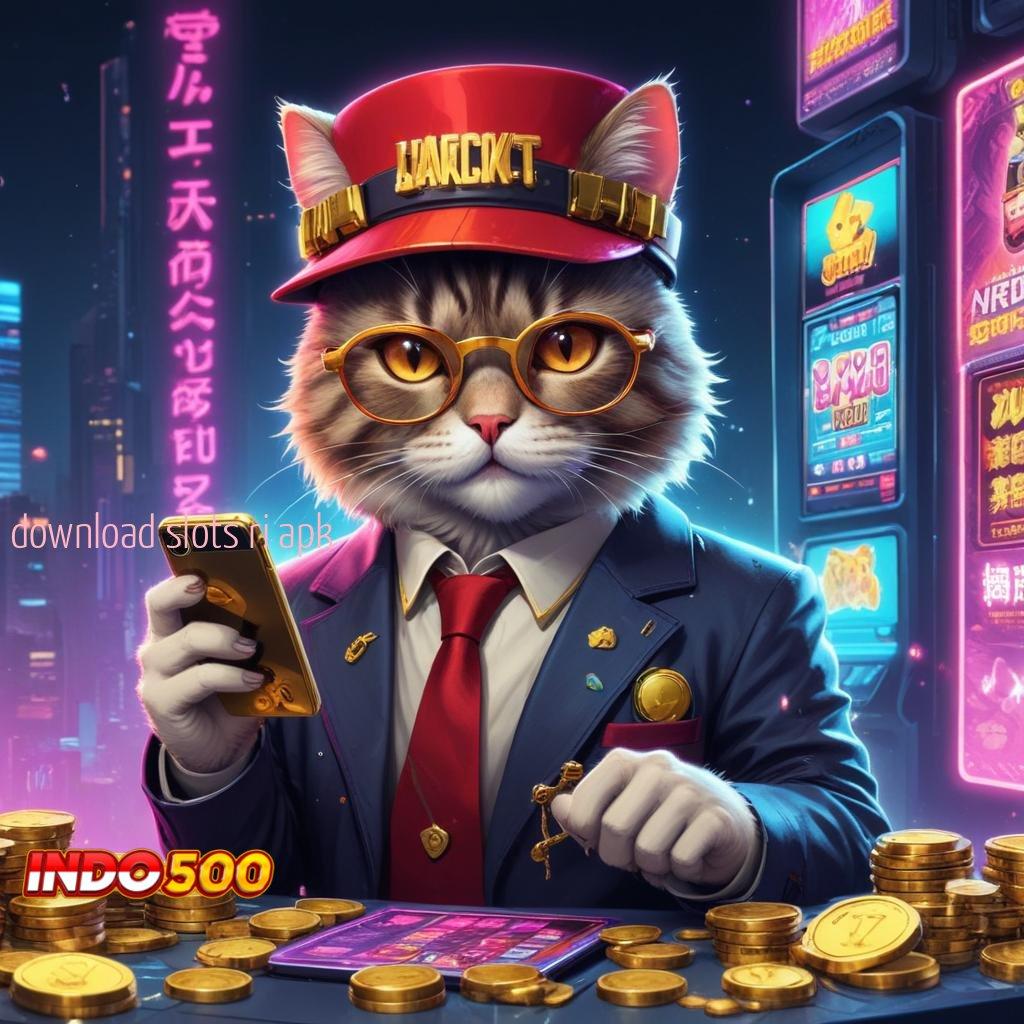 DOWNLOAD SLOTS RI APK ⚌ sumber hoki password rezeki untuk semua tanpa hambatan