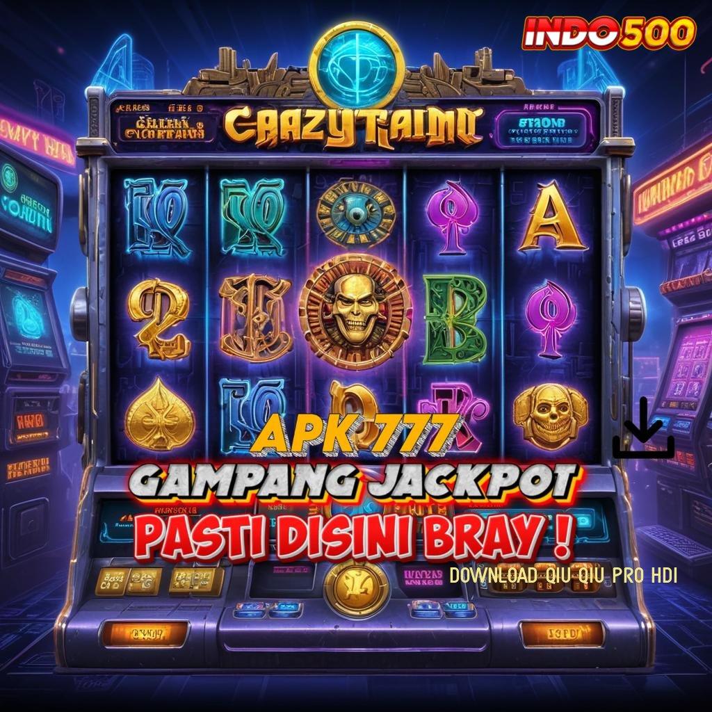 DOWNLOAD QIU QIU PRO HDI ♍ Informasi Lembaga Jalan Informasi Poin Akses Pengh