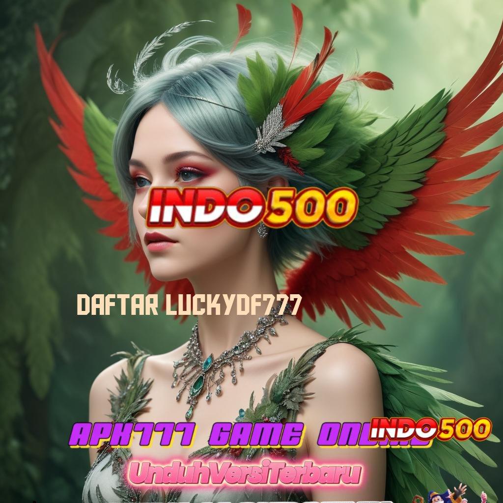 Daftar Luckydf777