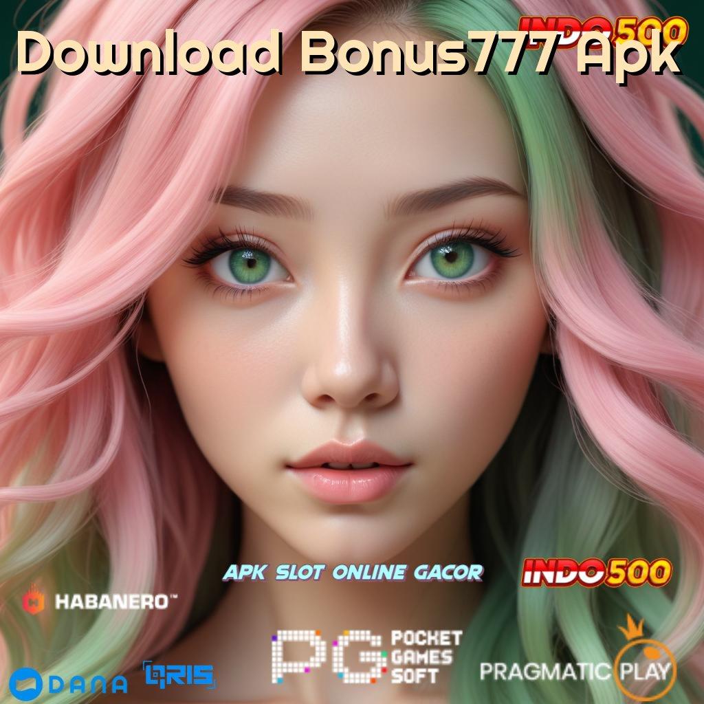 Download Bonus777 Apk