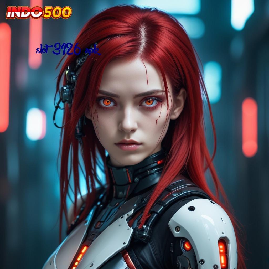 SLOT 3126 APK ✷ Event Android iOS Bonus Besar Sistem Digital