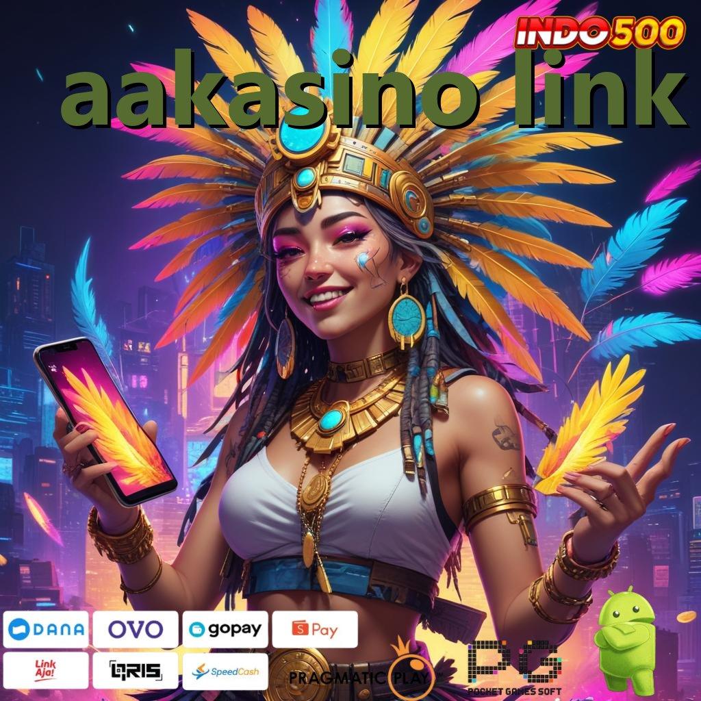 AAKASINO LINK Juara Gacor Slot Gacor 2025, Hujan Duit!