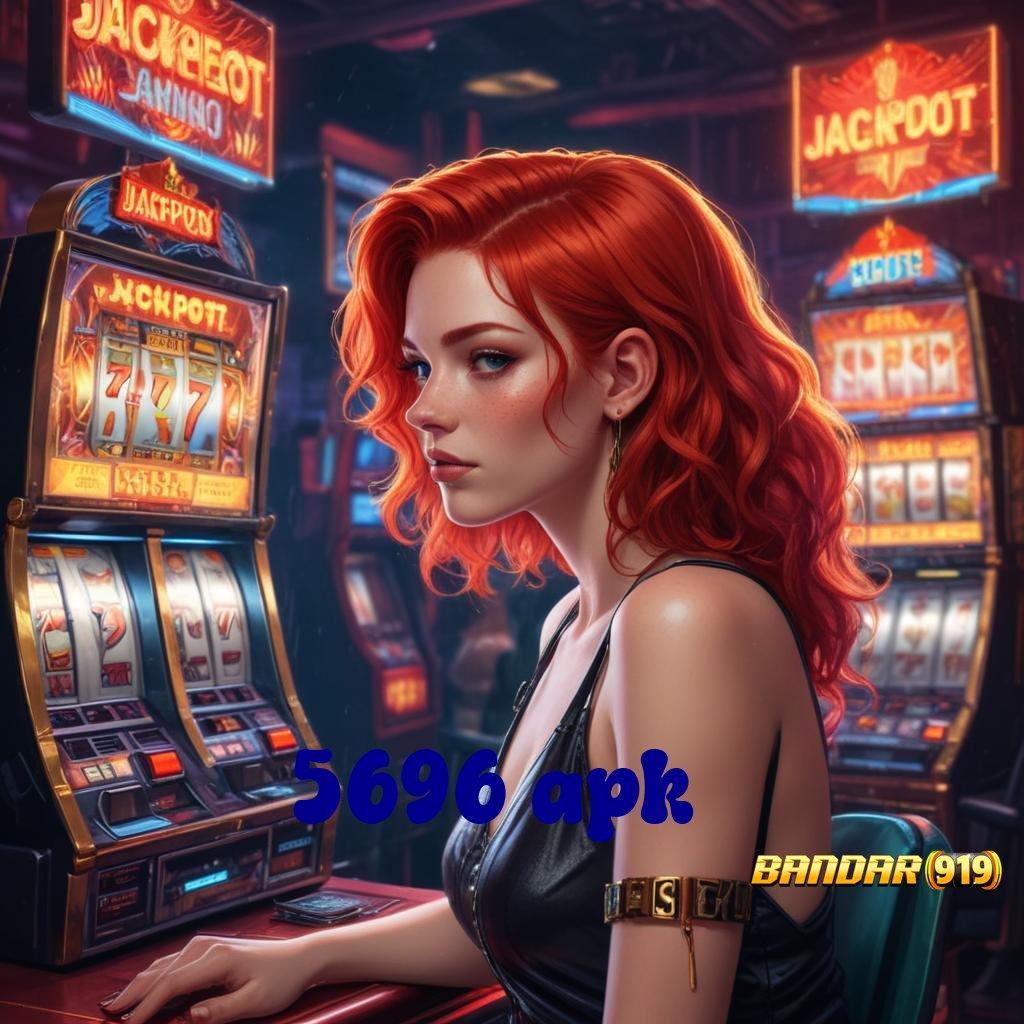 5696 APK ♒ Tinggi Layanan Usaha Yang Progresif