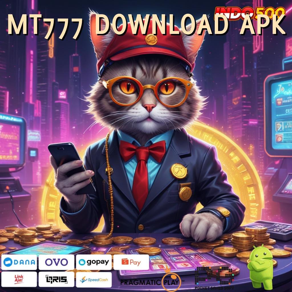 MT777 DOWNLOAD APK # Unduh Hari Ini Nikmati Rejeki Tanpa Penantian