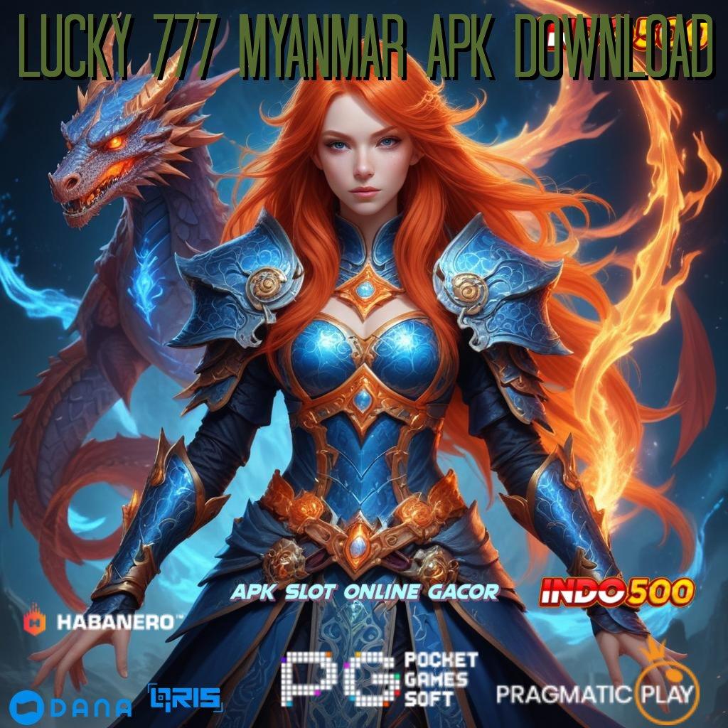 Lucky 777 Myanmar Apk Download