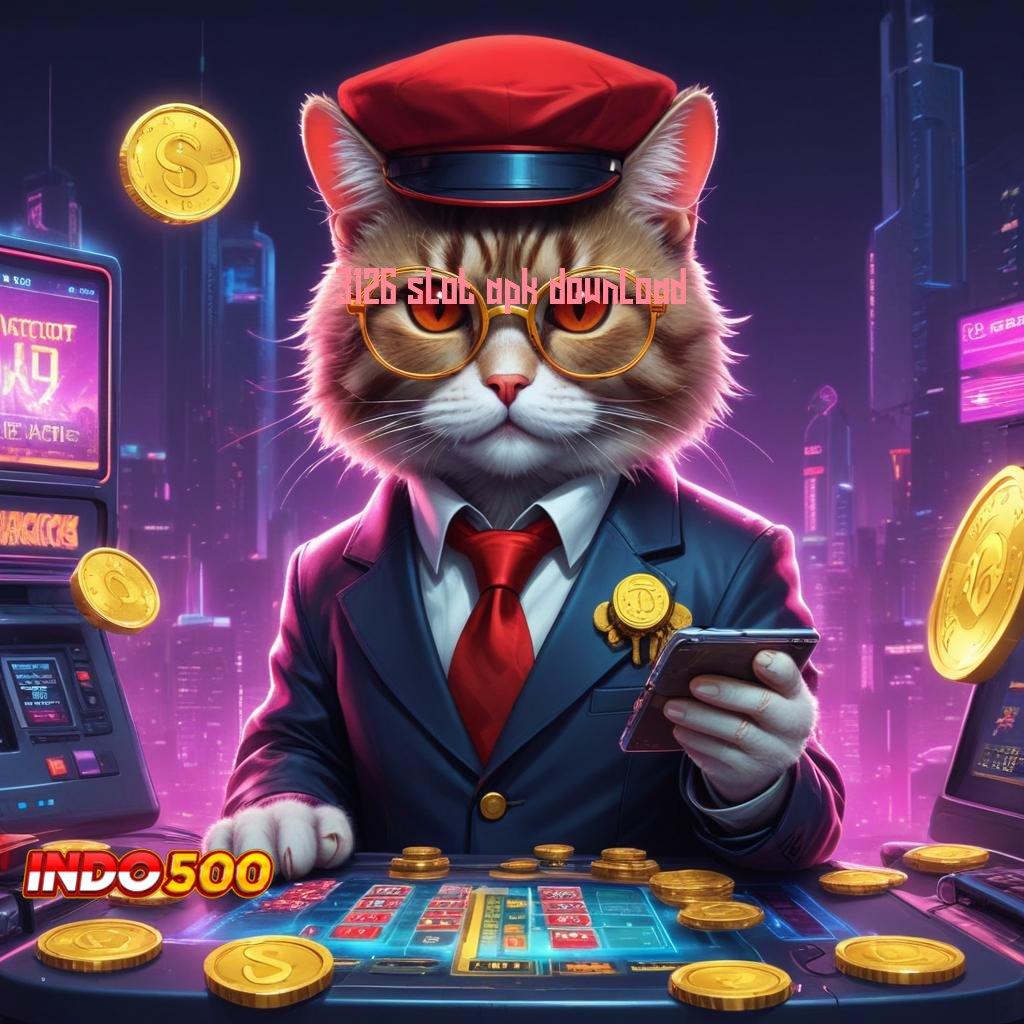 3126 SLOT APK DOWNLOAD ♒ Versi Terbaru Android iOS RTP Sistem Digital