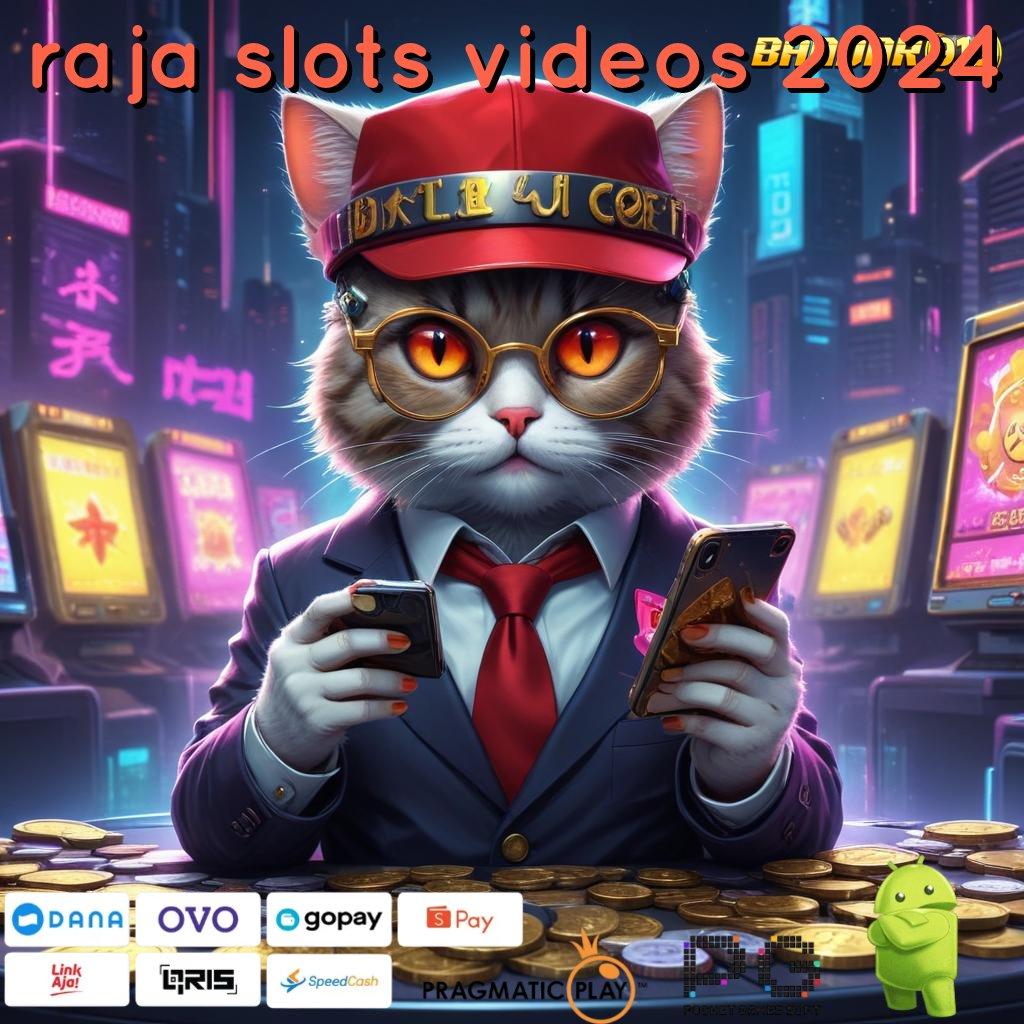 RAJA SLOTS VIDEOS 2024 : Lindungan Aman Mesin Jackpot Sultan Mutlak