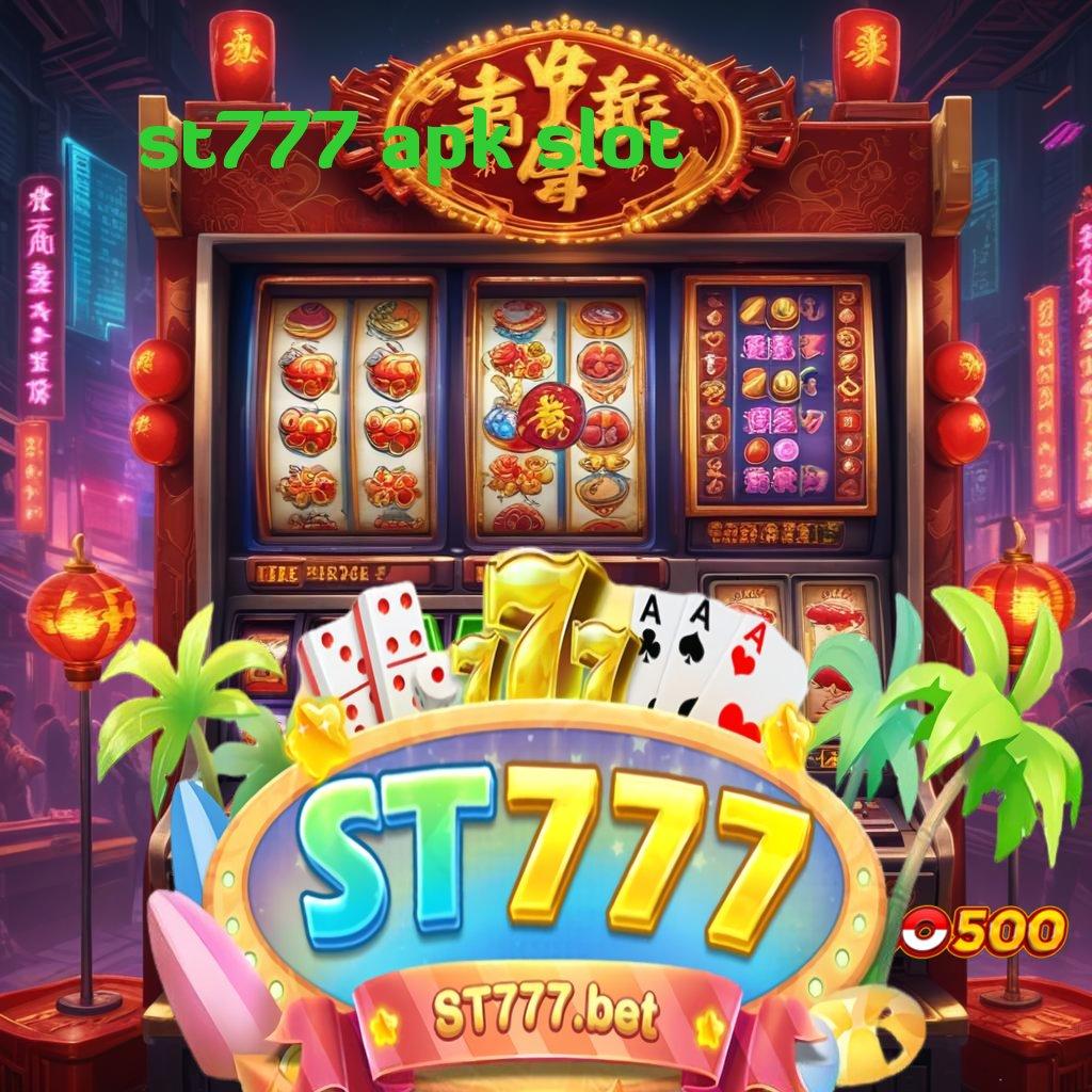 ST777 APK SLOT ✷ Anggota Baru Gacor Tak Terbendung Cukup Mudah Untuk Menang